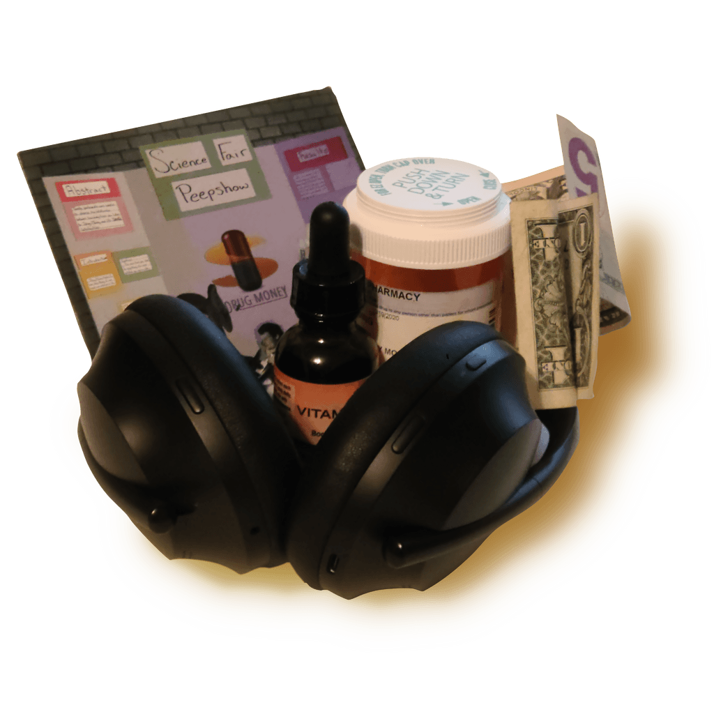 Headphones wrapped around a Science Fair Peepshow album by Drug Money, some dollar bills, and some medicine bottles.